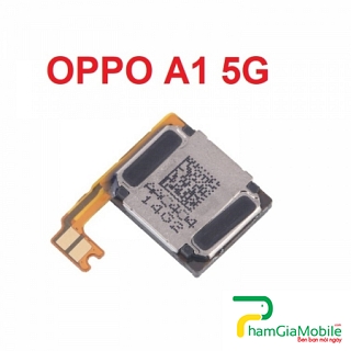 Loa Trong, Loa Tai Nghe Oppo A1 5G Ear Speaker Loa Nghe Gọi